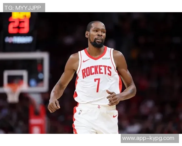 杜兰特回忆昔日火箭主场季后赛紧张时刻身穿火箭球衣感受不真实